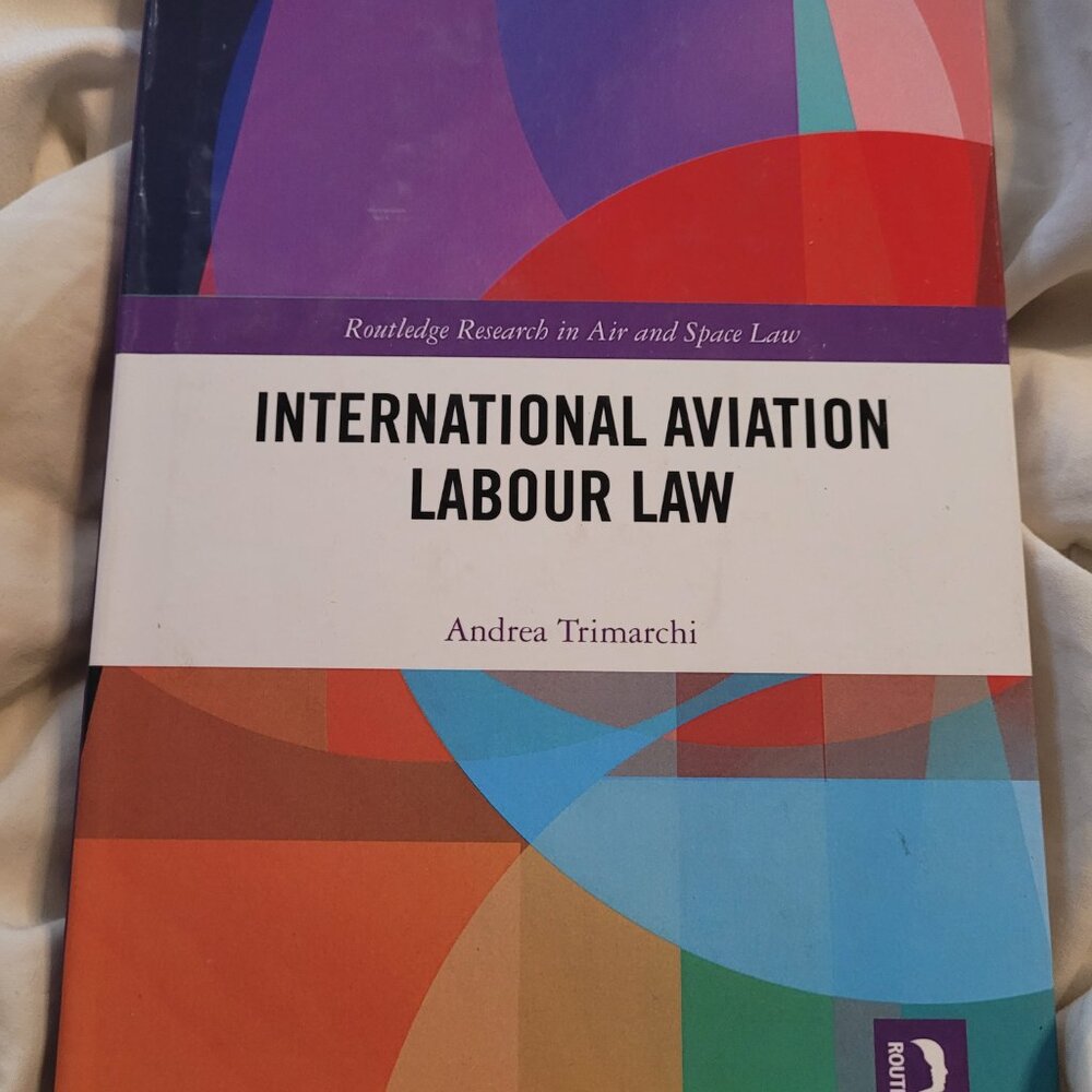 International Aviation Labour Law by Andrea Trimarchi Hardcover Book ROUTLEDGE